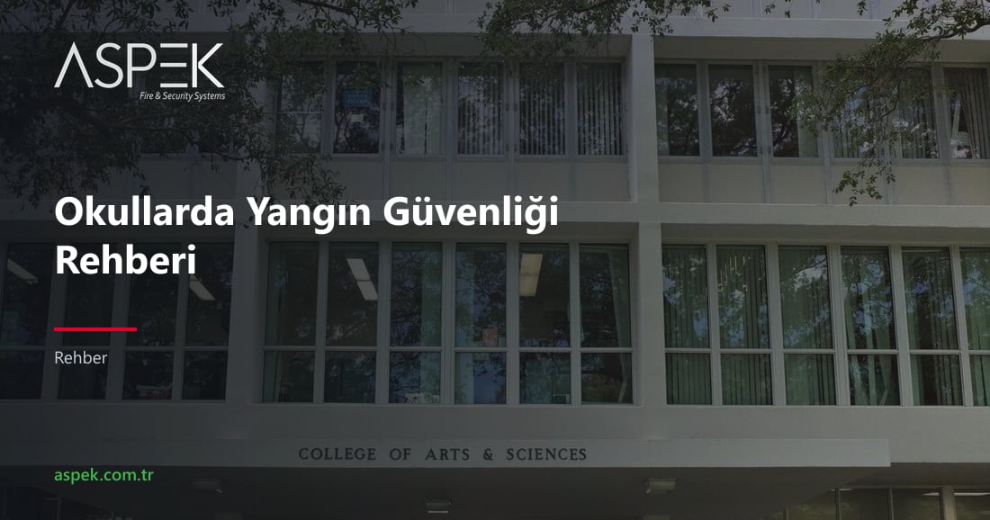 Okullarda Yangın Güvenliği Rehberi