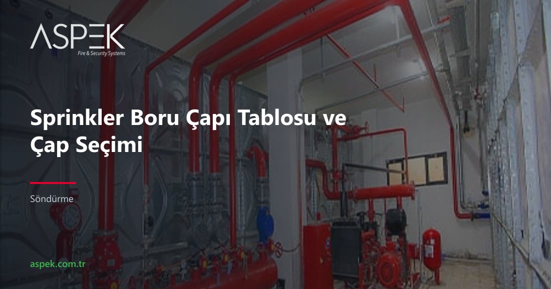Sprinkler Boru Çapı Tablosu ve Çap Seçimi